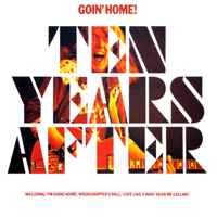 Ten Years After - Goin' Home! artwork
