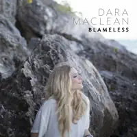 Blameless — Dara Maclean