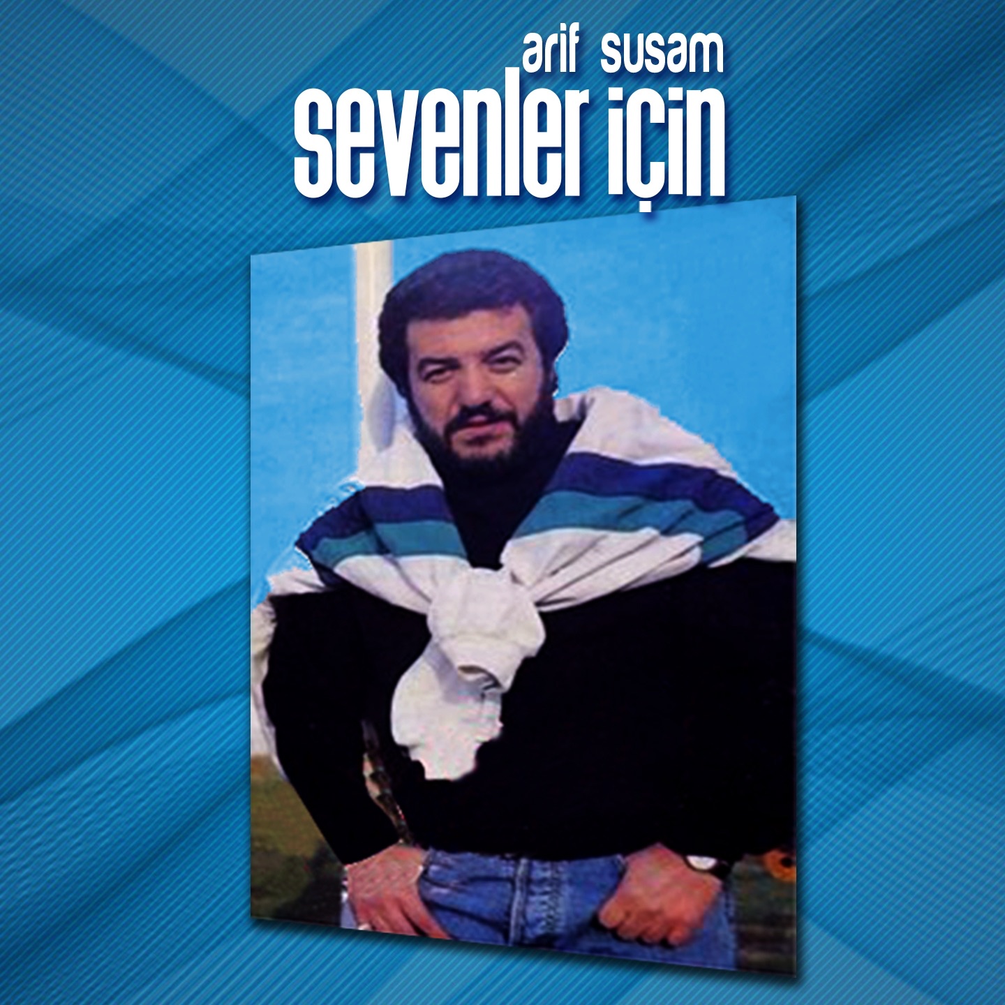Sevenler İçin