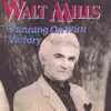 Walt Mills - Nothing but the Blood