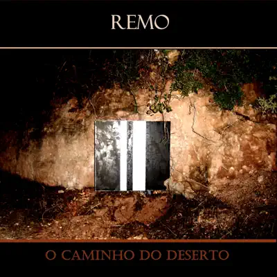 O Caminho do Deserto - Remo
