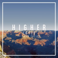 Higher (feat. Adam Taylor) - Single - Lotis