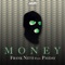 M.O.N.E.Y. (feat. Payday) - Frank Nitti lyrics