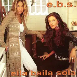 e.b.s. - Ella Baila Sola