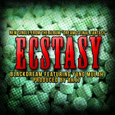 Ecstasy (feat. Yung Mulah) - Single