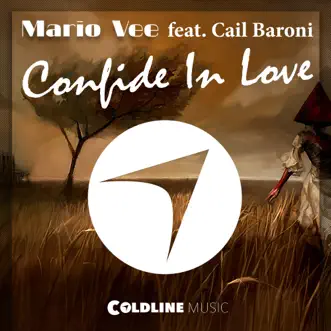 Confide in Love (feat. Cail Baroni) - Single by Mario Vee album reviews, ratings, credits