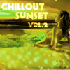 Chillout Sunset, Vol. 2 - Various Artists