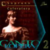 Cantolopera: Arias for Coloratura Soprano, Vol. 2 - Linda Campanella, Antonello Gotta & Compagnia d'Opera Italiana