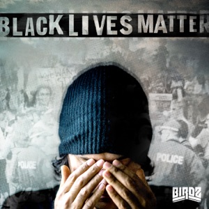 Black Lives Matter - Single