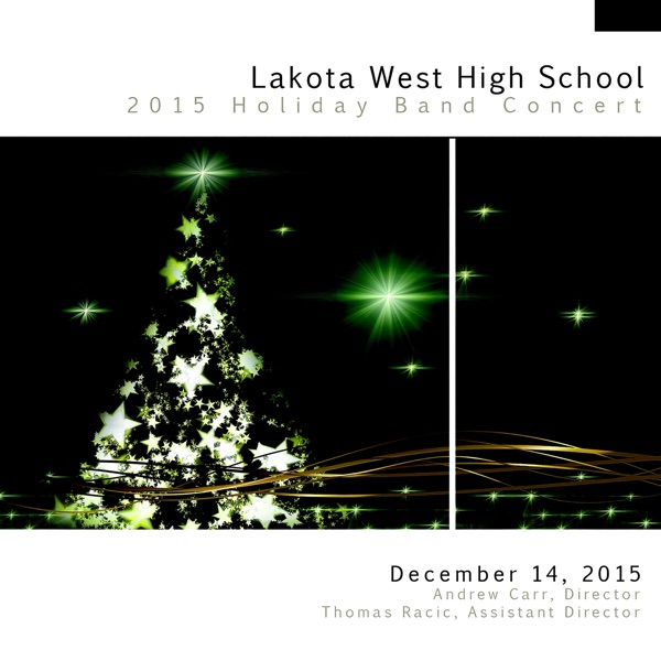 Lakota West High School 2015 Holiday Band Concert