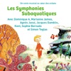 Marianne James La chanson de Phoebus (Version conte) Les symphonies subaquatiques : Conte musical