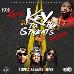 Key to the Streets (feat. 2 Chainz, Lil Wayne & Quavo) [Remix] - Single