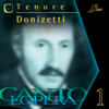 Cantolopera: Donizetti's Tenor Arias Collection - Stefano Secco, Antonello Gotta & Compagnia d'Opera Italiana