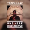 One Here Comes the Two - Single