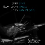 Jeff Hamilton Trio - Hammer's Tones