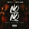 No Dice Que No (feat. Ben C Wins) - Single