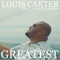 The Greatest (feat. Vince Harder) - Louis Carter lyrics