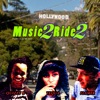 Music2Ride2 (feat. Tequa & Quizzy B) - Single