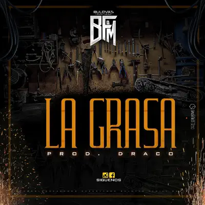 La Grasa - Single - Bulova