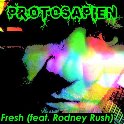 Fresh (feat. Rodney Rush) - Single
