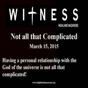 Highland Nazarene - Not All That Complicated