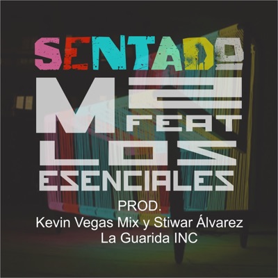 Sentado (feat. Mariano Pueblo & Los Esenciales) - Single