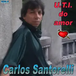 U.T.I. do Amor - Carlos Santorelli