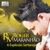 Roger Maranhão - Ta Vendo Aquela Lua