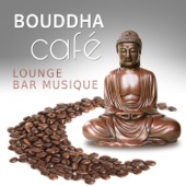 Bouddha café: Lounge bar musique - La musique lisse et les jazz hymnes instrumentale de relaxation profonde (Bossa nova collection del mar) artwork