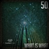 What Is What - Single