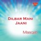 Maye Ao Daken Salonk - Masqati lyrics