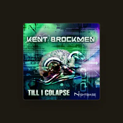 Listen to Kent Brockmen, watch music videos, read bio, see tour dates & more!
