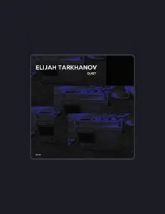 Listen to Elijah Tarkhanov, watch music videos, read bio, see tour dates & more!
