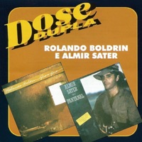 Dose dupla - Rolando Boldrin & Almir Sater
