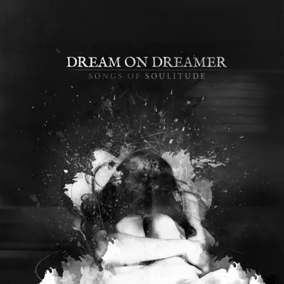 Songs of Soulitude - Dream On, Dreamer