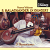 Dhyaname - Veena Vidwan S. Balachander in Concert (Live) - Veena Chakravarthy S. Balachander