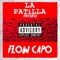 La Patilla Freestyle - FLOW CAPO lyrics
