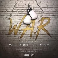 W.A.R (We Are Ready) - Single - Killa Cal