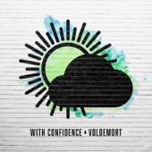 With Confidence - Voldemort (Acoustic)