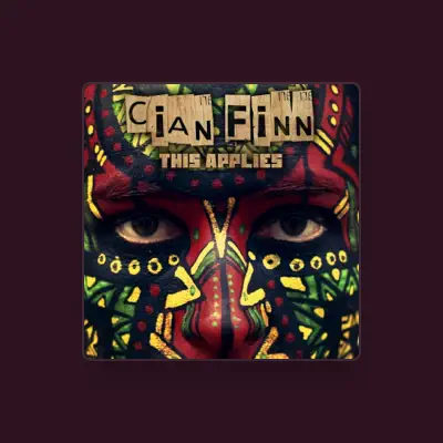 Listen to Cian Finn, watch music videos, read bio, see tour dates & more!