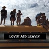 Lovin' and Leavin' - EP