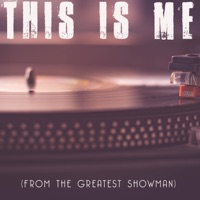 This Is Me (From 