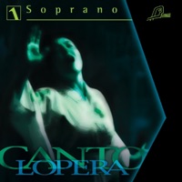 Cantolopera: Soprano Arias, Vol. 1 - Angela Venturino, Antonello Gotta & Compagnia d'Opera Italiana