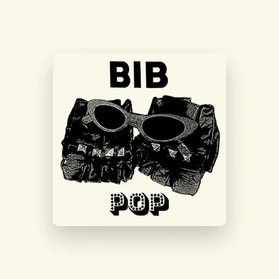 Listen to Bib, watch music videos, read bio, see tour dates & more!