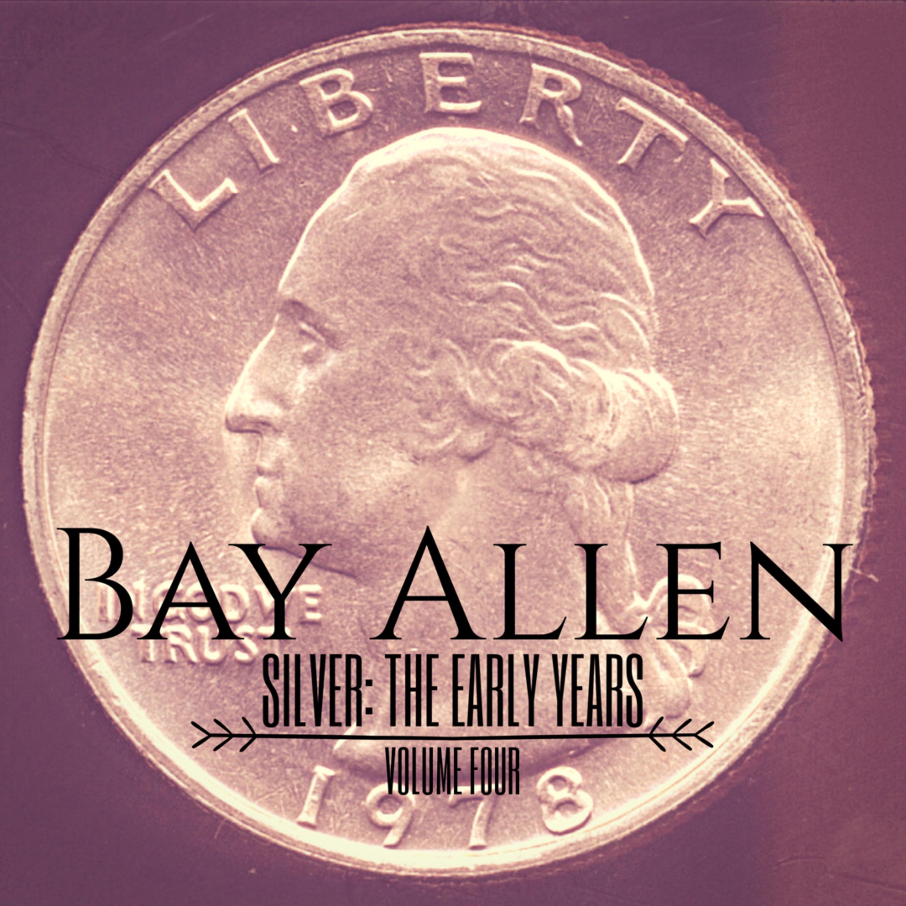 Silver: The Early Years, Vol. 4