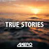 Axero - True Stories