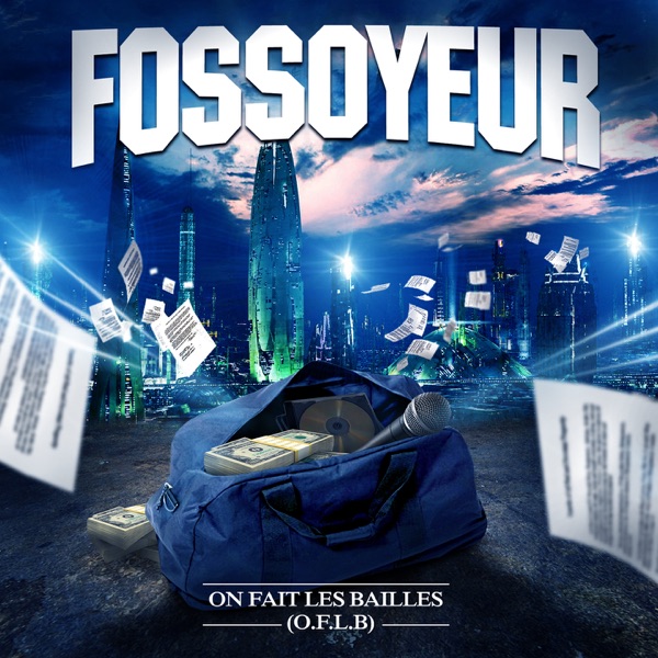 On fait les bailles (O.F.L.B.) - Single - Fossoyeur