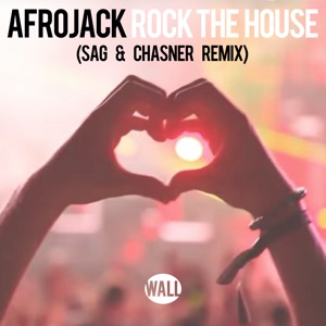 Rock the House (Sag & Chasner Remix) - Single