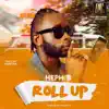 Stream & download Roll Up - Single