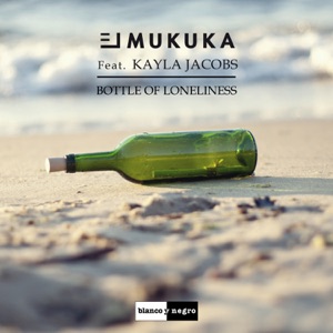 Bottle of Loneliness (feat. Kayla Jacobs) - Single
